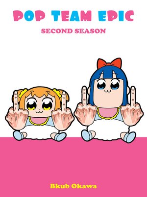 cover image of Pop Team Epic, Second Season